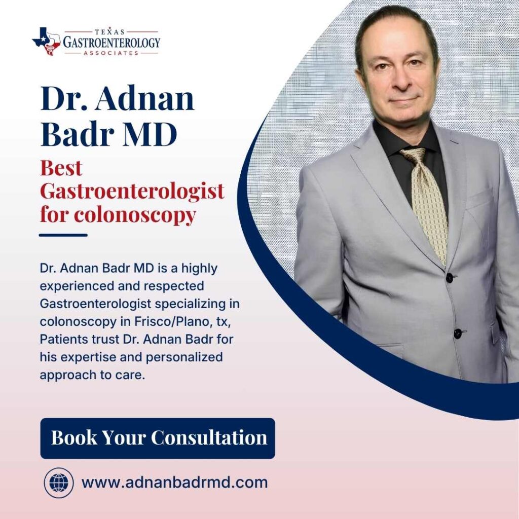 Best Gastroenterologist for colonoscopy in Frisco/Plano, tx